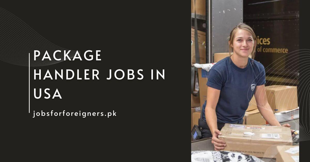 Package Handler Jobs in USA 2025 - H2B Visa Sponsorship