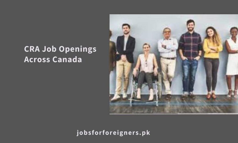 CRA Job Openings Across Canada