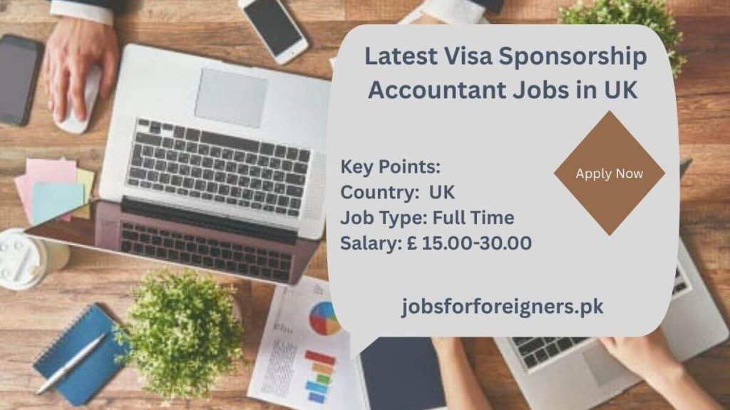 Latest Visa Sponsorship Accountant Jobs in UK