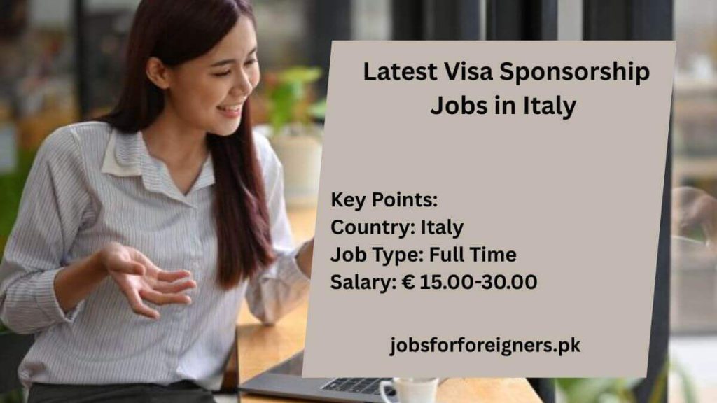 Latest Visa Sponsorship Jobs in Italy