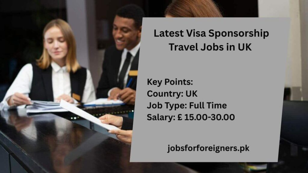 Latest Visa Sponsorship Travel Jobs in UK (2)